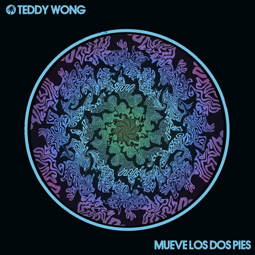 Teddy Wong - Mueve Los Dos Pies [HOTC221]